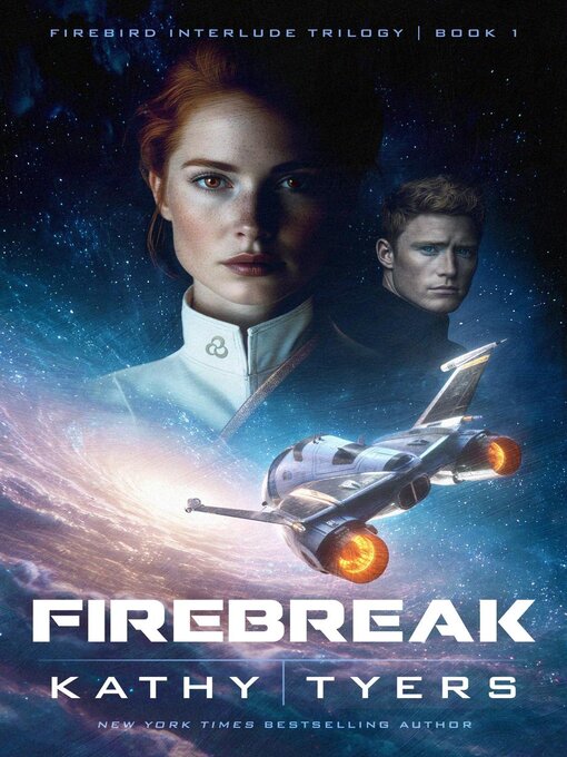 Title details for Firebreak by Kathy Tyers - Available